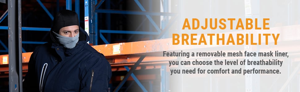 ADJUSTABLE BREATHABILITY Featuring a removable mesh face mask liner, you can choose the level of breathability you need for comfort and performance. 