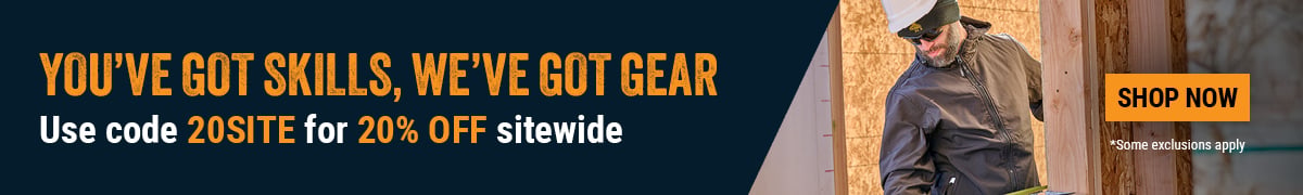 YOU’VE GOT SKILLS, WE’VE GOT GEAR. Use code 20SITE for 20% OFF sitewide. 