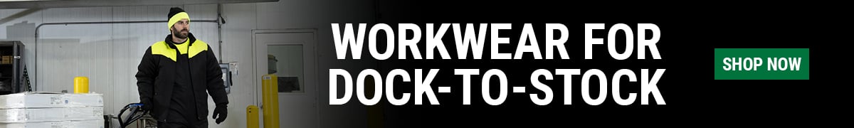 WORKWEAR FOR DOCK-TO-STOCK  Shop Now