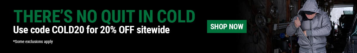 THERE’S NO QUIT IN COLD Use code COLD20 for 20% OFF sitewide.  
