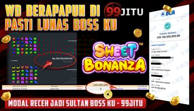 JACKPOT SLOT DI SWEET BONANZA CAIR RP 100.000.000,- DI 99JITU