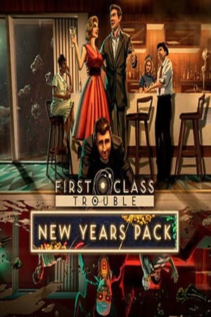 First Class Trouble - New Years Pack (DLC)
