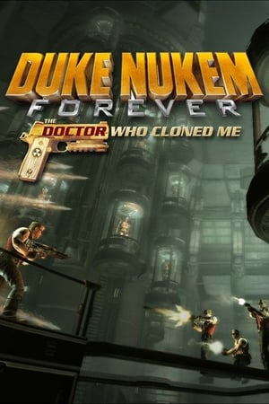 Duke Nukem Forever - The Doctor Who Cloned Me (DLC)