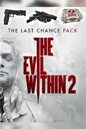 The Evil Within 2 - Last Chance Pack (DLC)