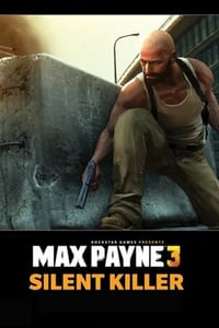 Max Payne 3 - Silent Killer Loadout Pack (DLC)