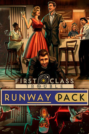 First Class Trouble - Runway Pack (DLC)