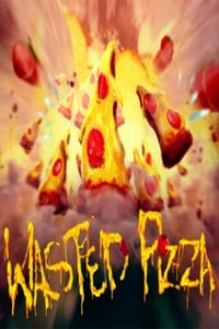 Wasted Pizza