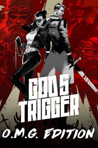 God's Trigger (O.M.G. Edition)