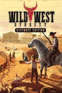 Wild West Dynasty (Ultimate Edition)