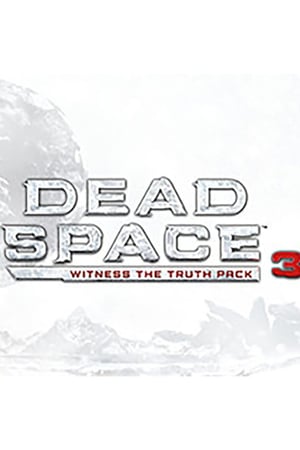 Dead Space 3 - Witness the Truth Pack (DLC)