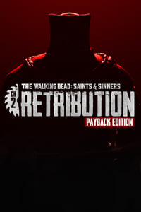 The Walking Dead: Saints & Sinners - Chapter 2: Retribution (Payback Edition Upgrade)