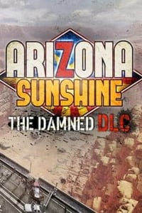 Arizona Sunshine - The Damned (DLC)