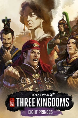 Total War: Three Kingdoms - Eight Princes (DLC)