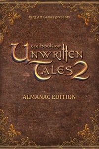 The Book of Unwritten Tales 2 (Almanac Edition)