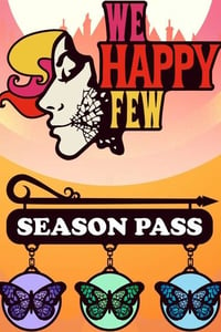 We Happy Few - Season Pass (DLC)