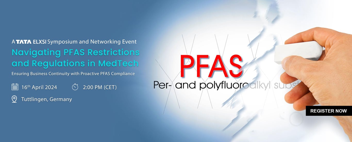 Navigating PFAS Restrictions and Regulations in MedTech