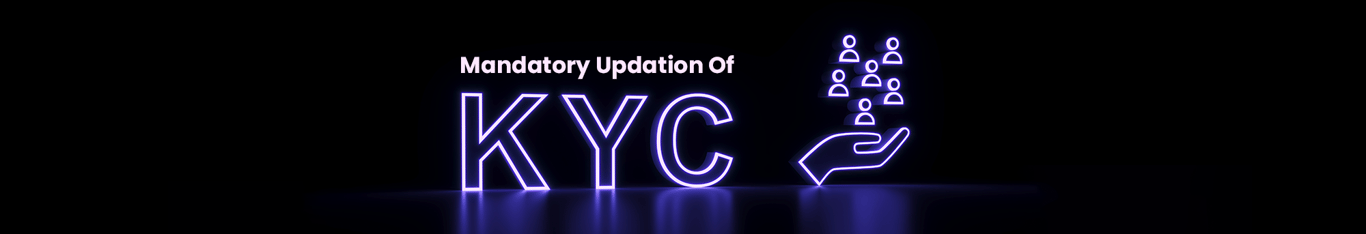 Mandatory Updation Of KYC