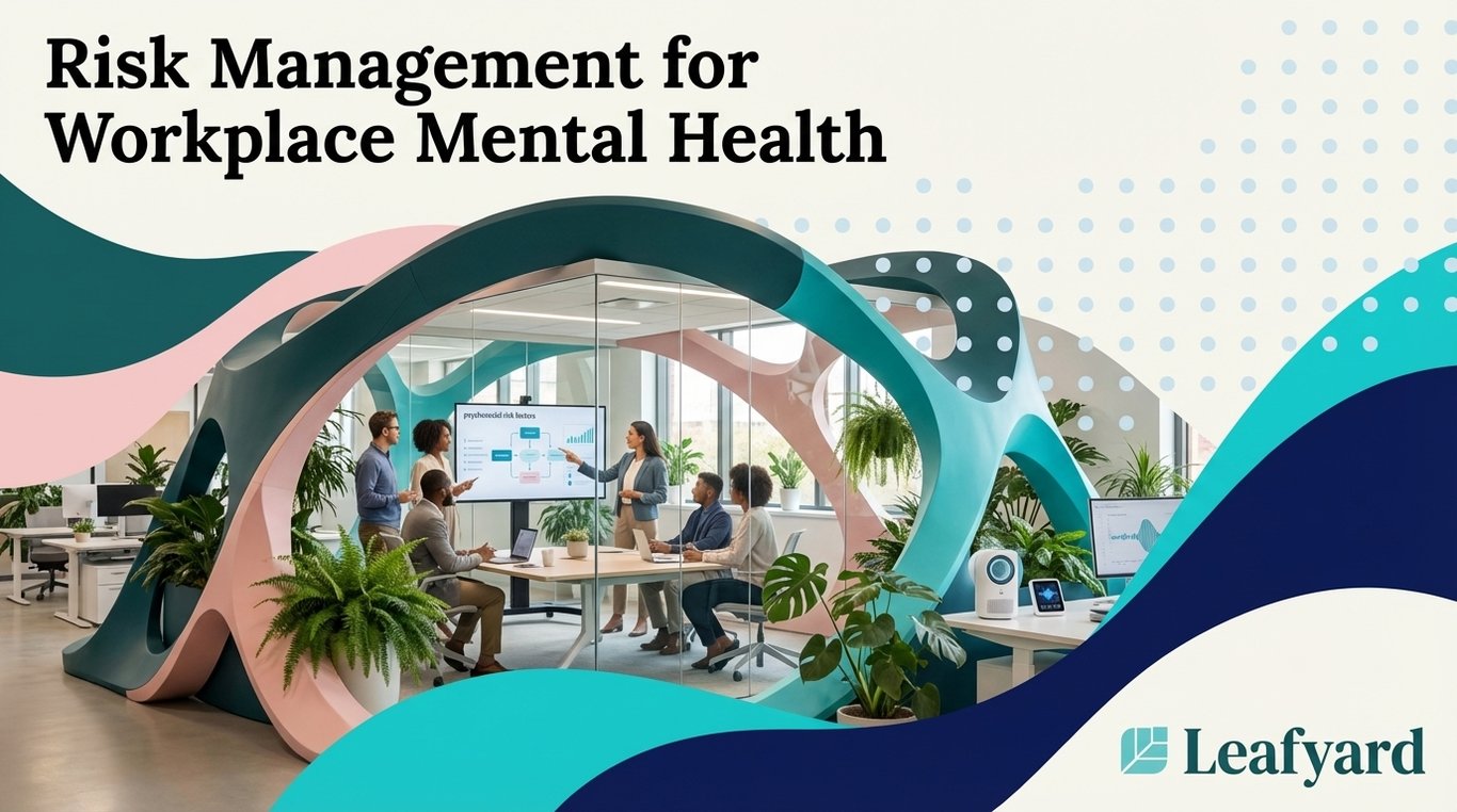 Risk Management for Workplace Mental Health