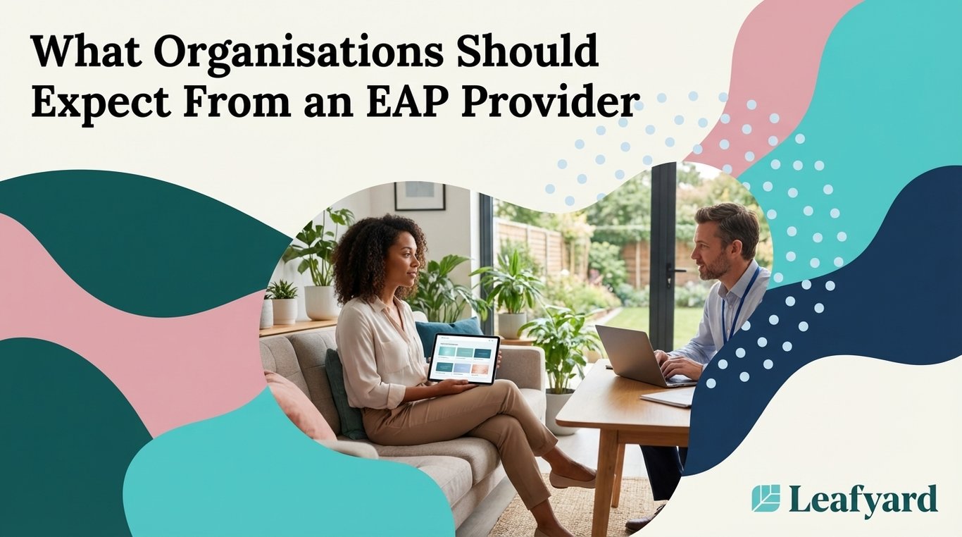 What Organisations Should Expect From an EAP Provider