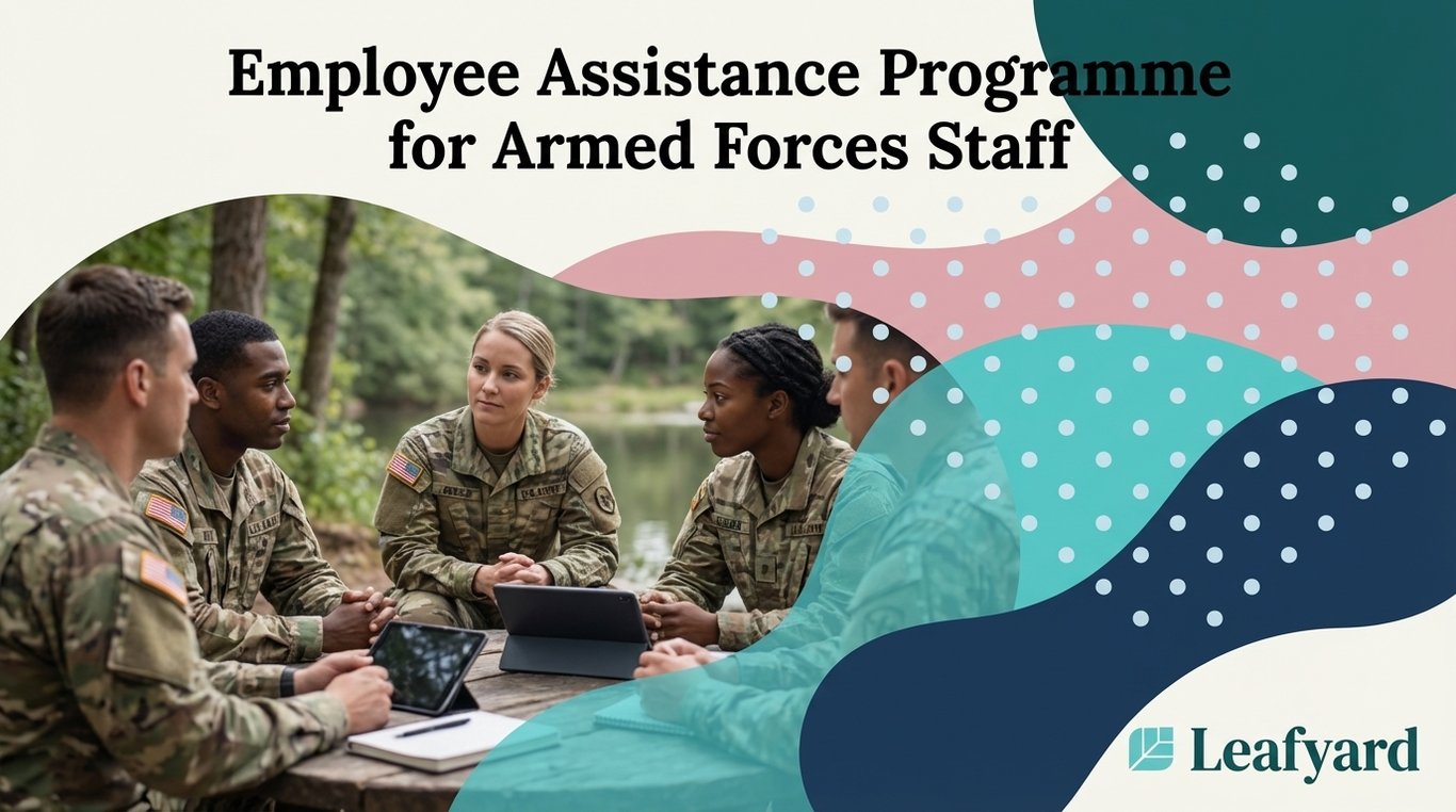 Employee Assistance Programme for Armed Forces Staff