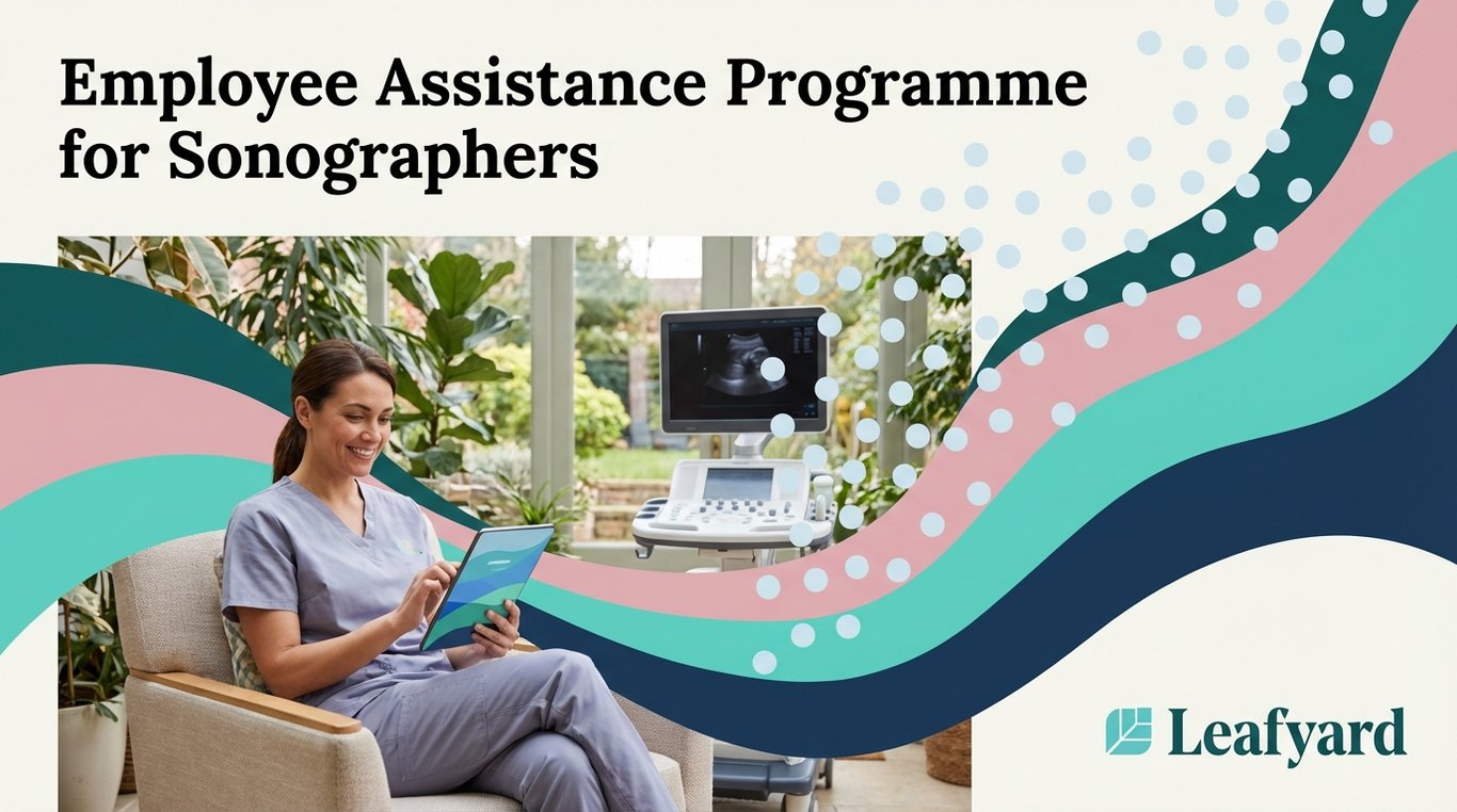 Employee Assistance Programme for Sonographers