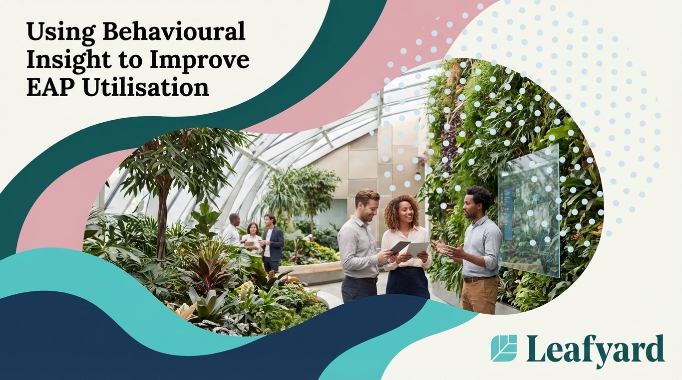 Using Behavioural Insight to Improve EAP Utilisation