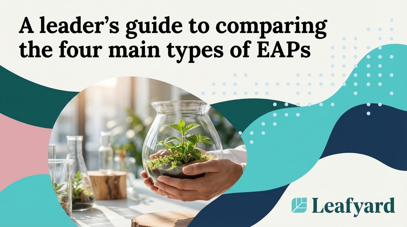 A leader’s guide to comparing the four main types of EAPs