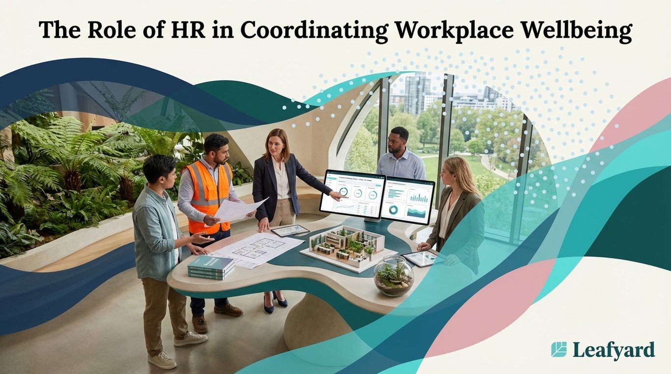 The Role of HR in Coordinating Workplace Wellbeing