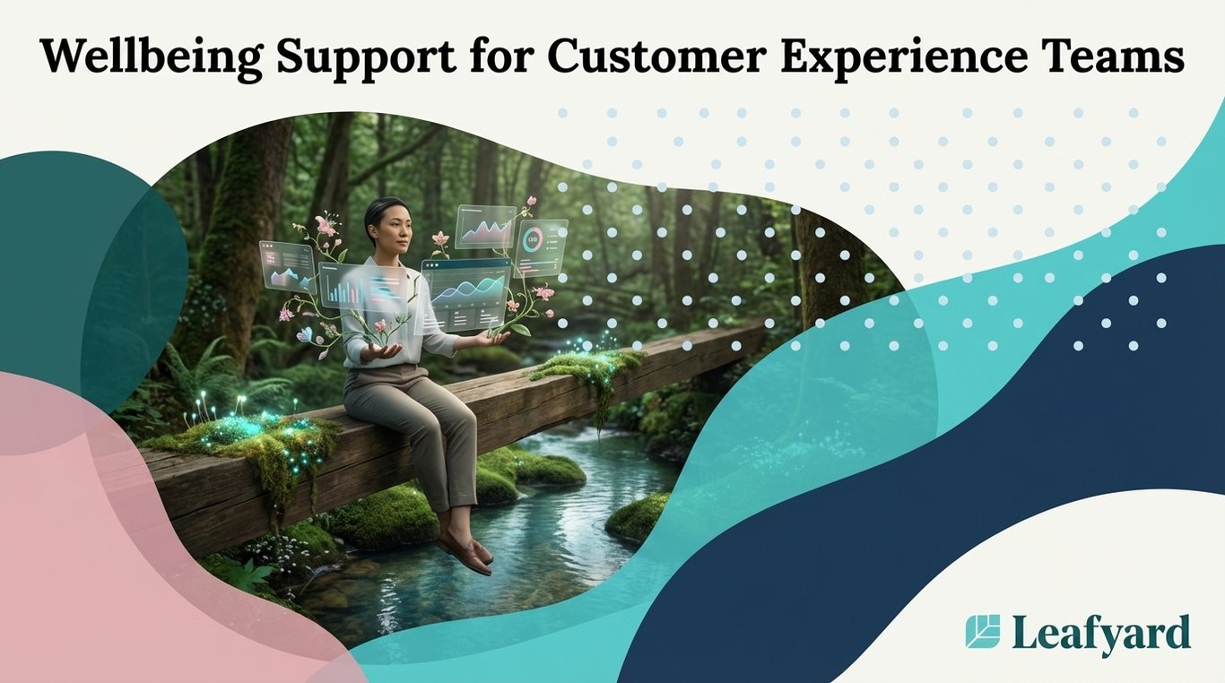 Employee Assistance Programme for Customer Experience Teams