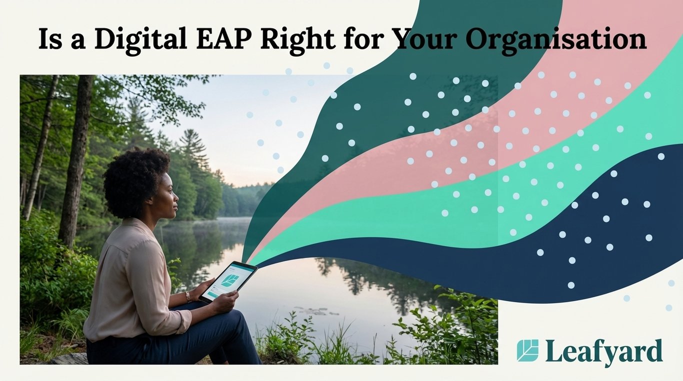 Is a Digital EAP Right for Your Organisation