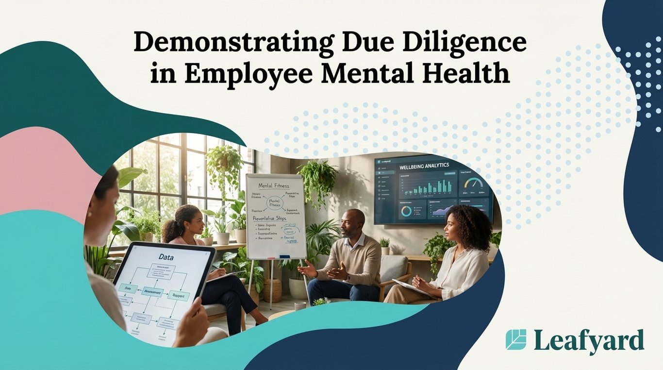 Demonstrating Due Diligence in Employee Mental Health