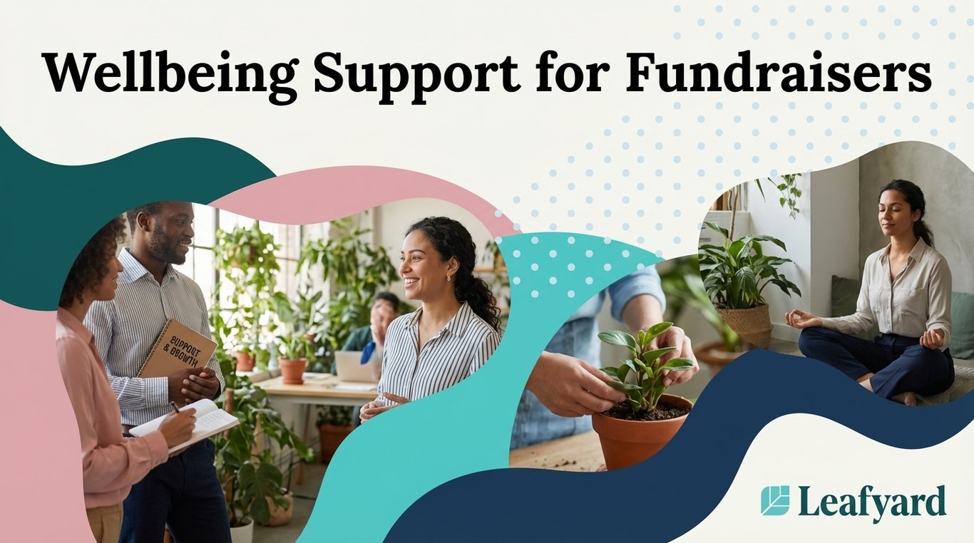 Wellbeing Support for Fundraisers