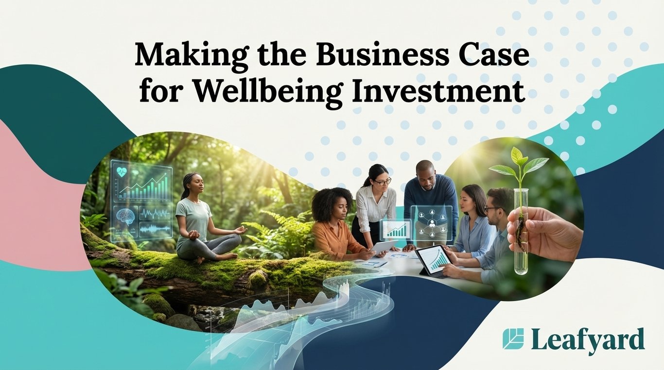Making the Business Case for Wellbeing Investment