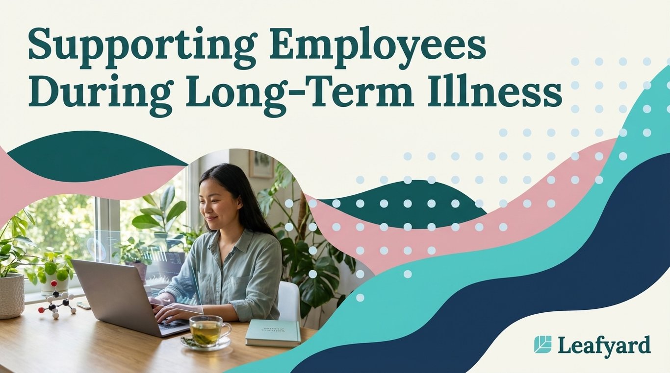 Supporting Employees During Long-Term Illness
