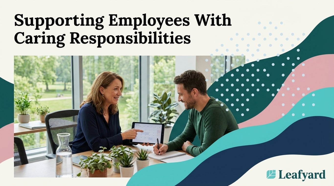 Supporting Employees With Caring Responsibilities