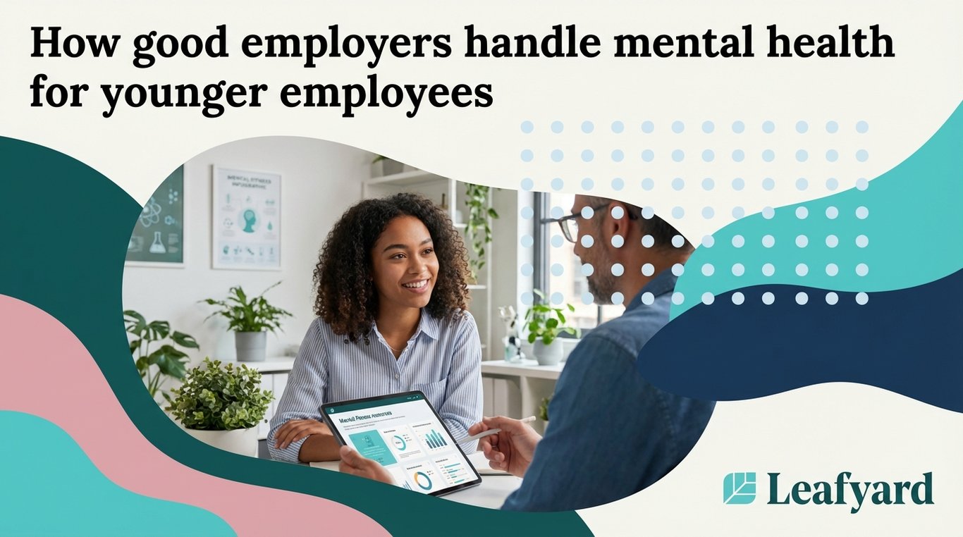 How good employers handle mental health for younger employees