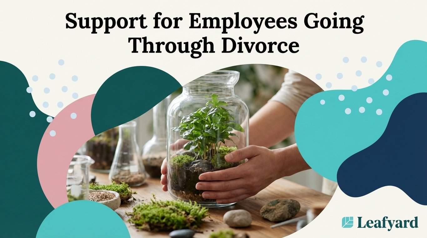 Support for Employees Going Through Divorce