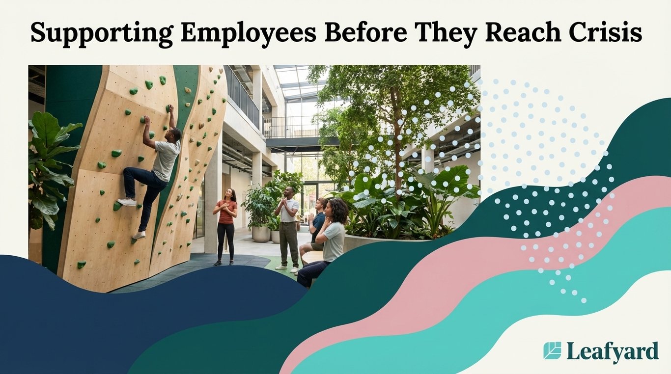 Supporting Employees Before They Reach Crisis