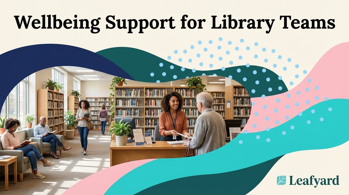 Employee Assistance Programme for Library Teams