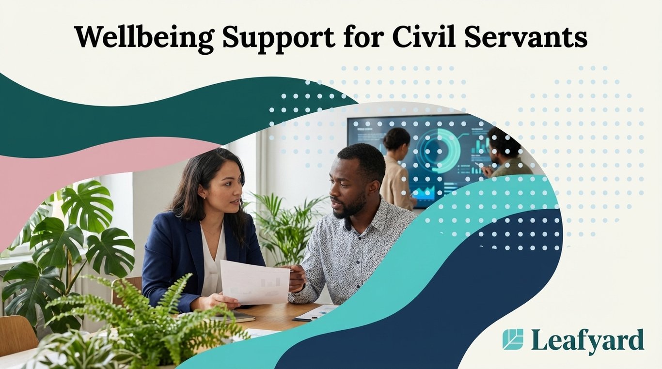 Wellbeing Support for Civil Servants