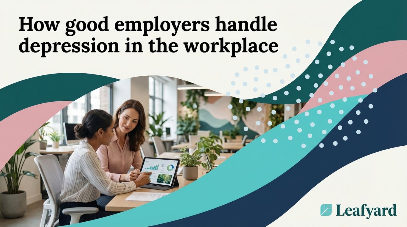 How good employers handle depression in the workplace