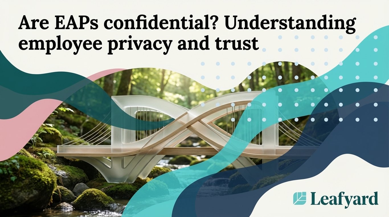 Are EAPs confidential? Understanding employee privacy and trust