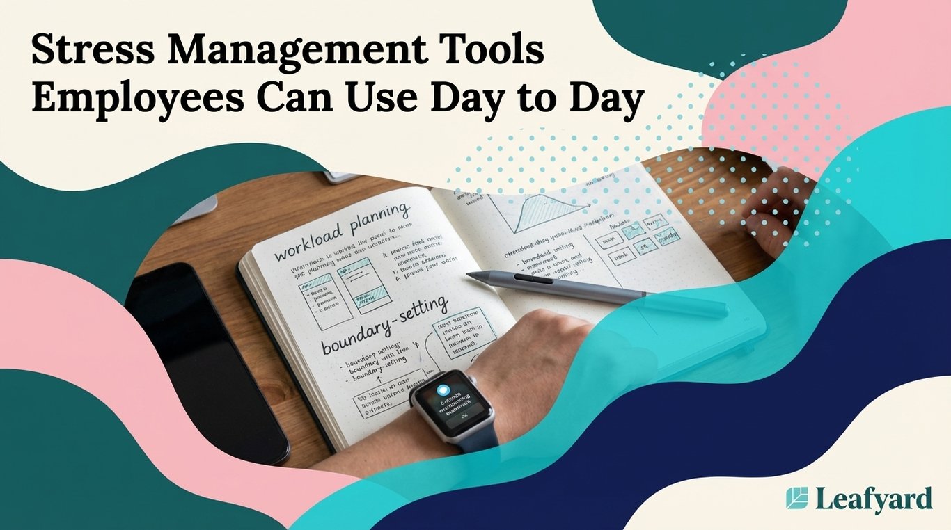Stress Management Tools Employees Can Use Day to Day