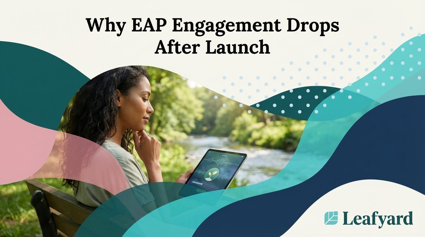 Why EAP Engagement Drops After Launch