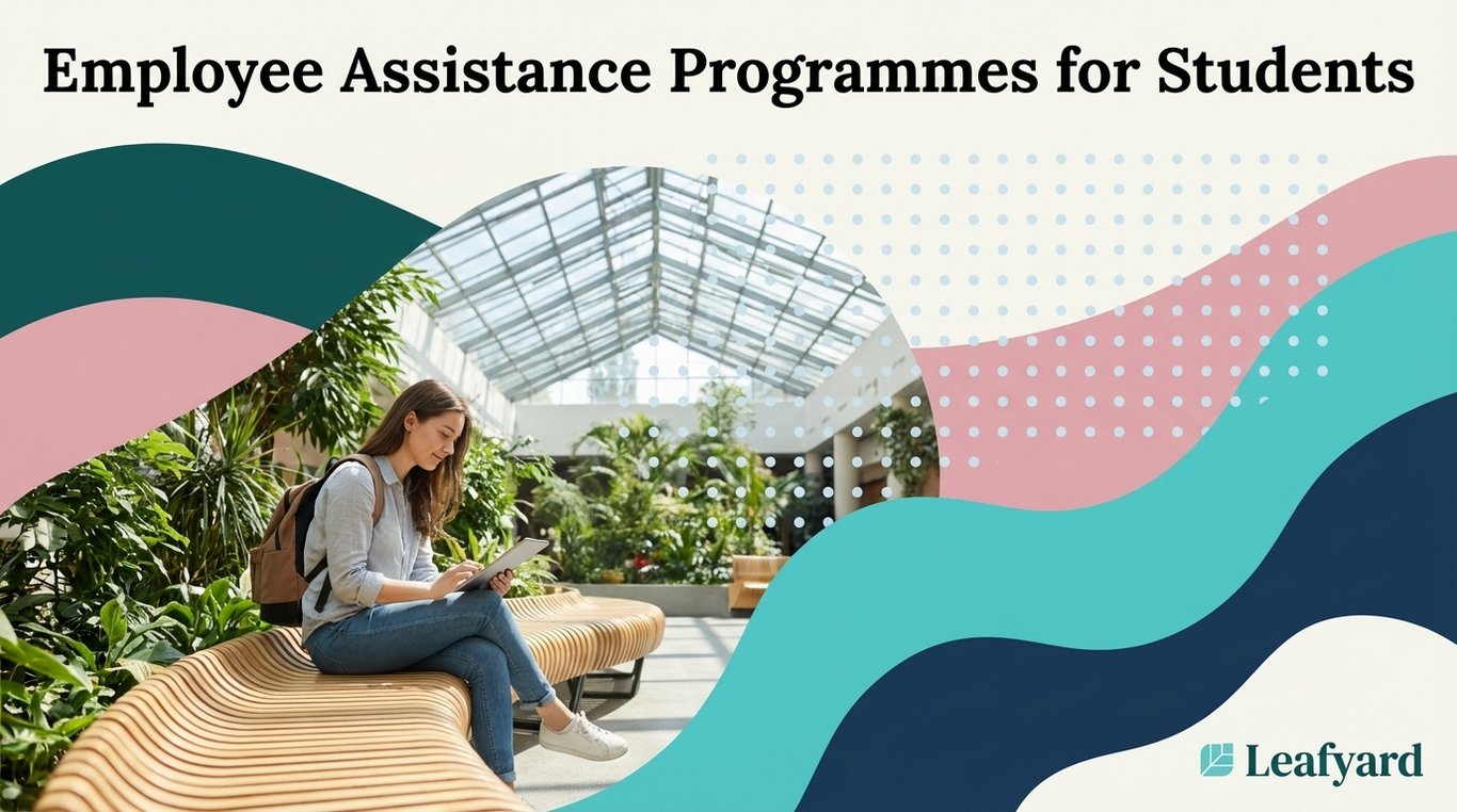 Employee Assistance Programmes for Students