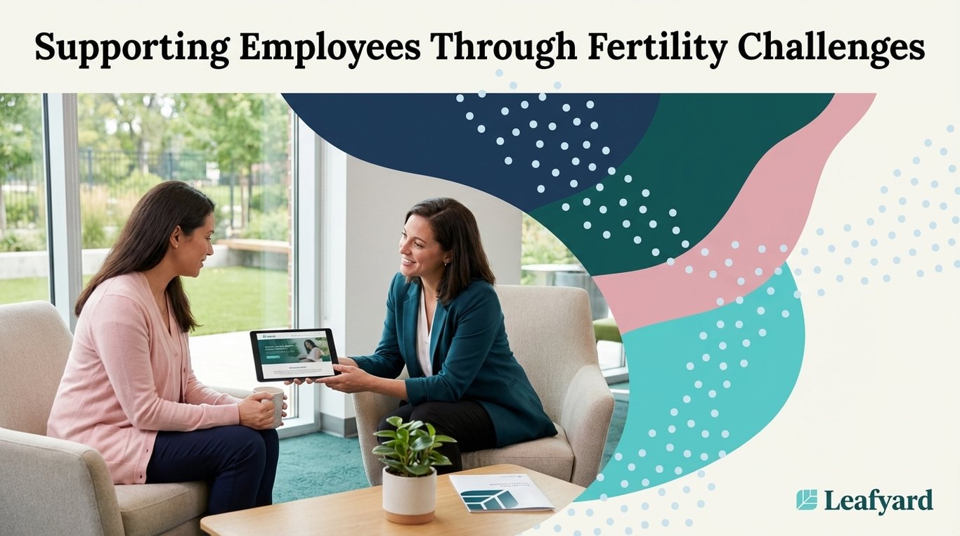 Supporting Employees Through Fertility Challenges