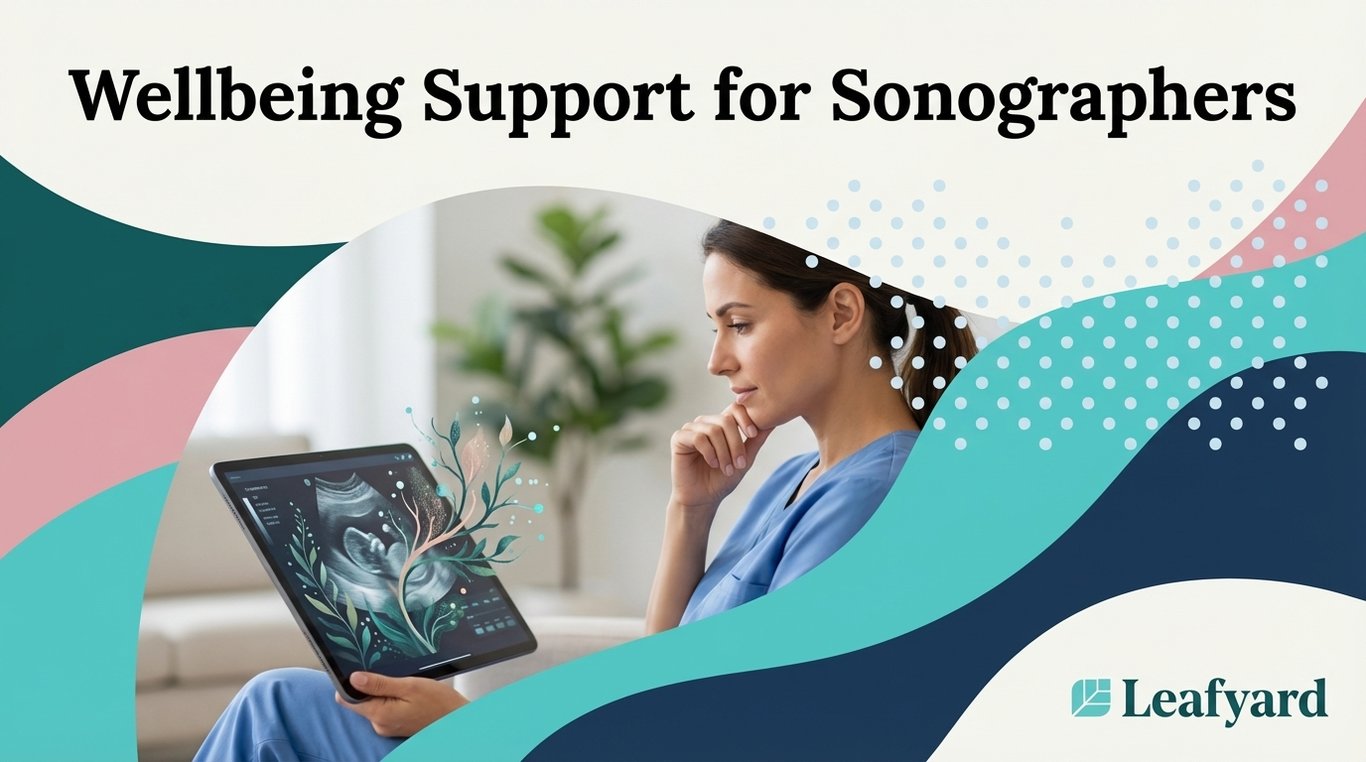 Wellbeing Support for Sonographers