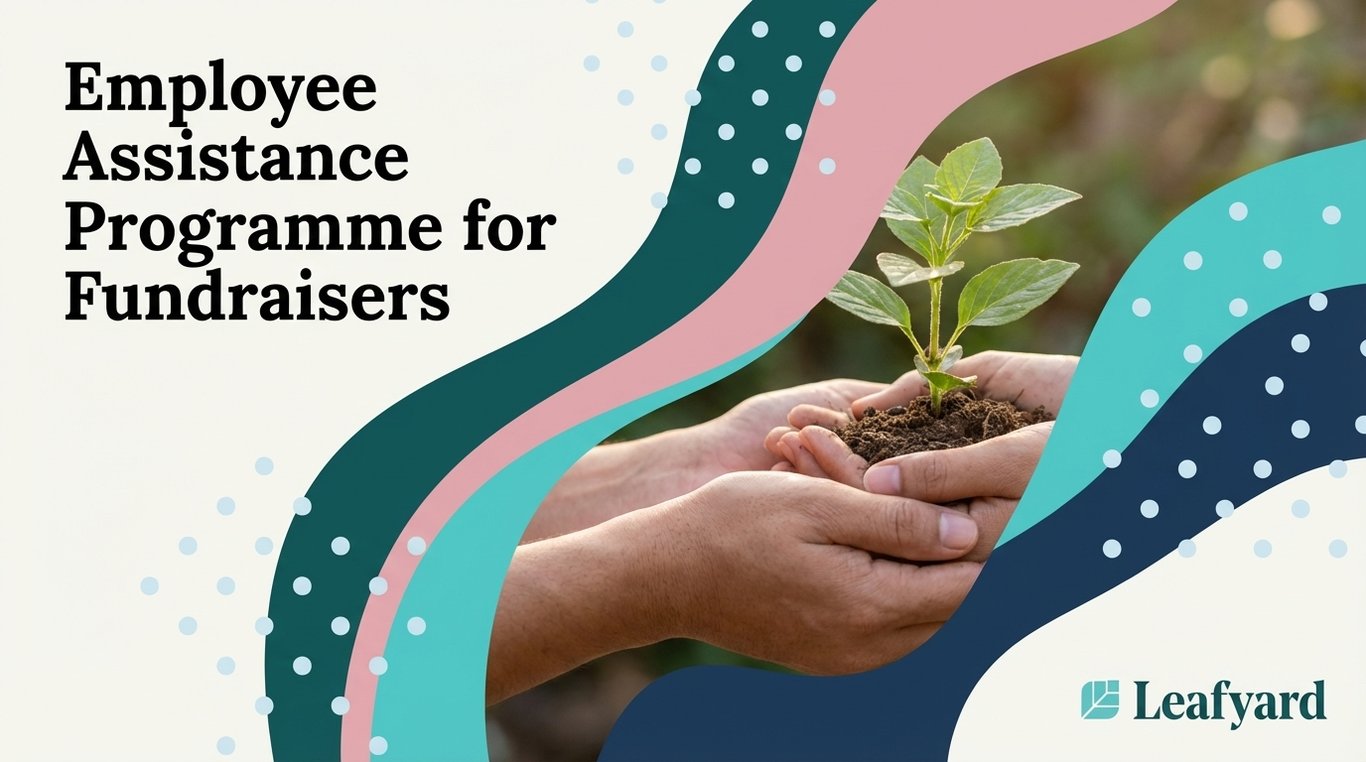 Employee Assistance Programme for Fundraisers