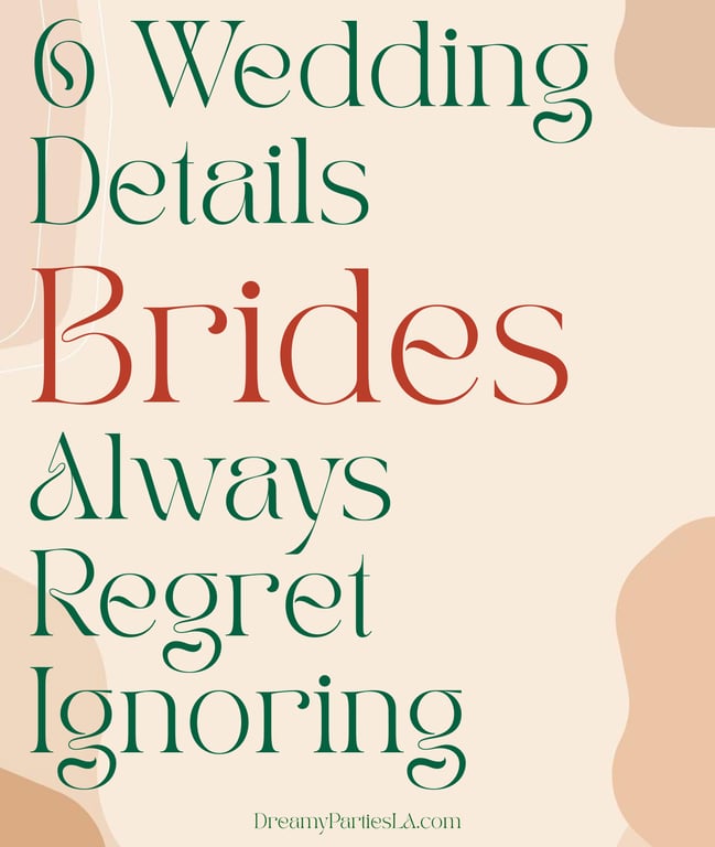 6 Wedding Details Brides Always Regret Ignoring