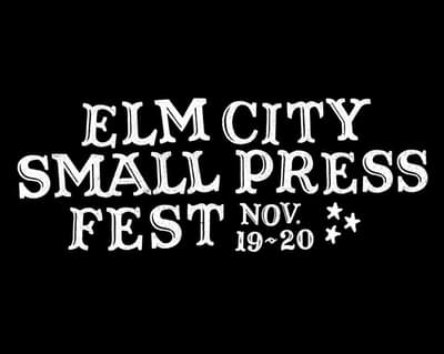 Bold white text on black background announcing "Elm City Small Press Fest Nov. 19-20."